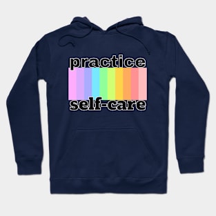 Practice Self Care Mental Awareness Hoodie